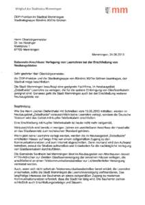 Mitglied des Stadtrates Memmingen ÖDP-Fraktion im Stadtrat Memmingen Stadtratsgruppe Bündnis 90/Die Grünen Herrn Oberbürgermeister Dr. lvo Holzinger