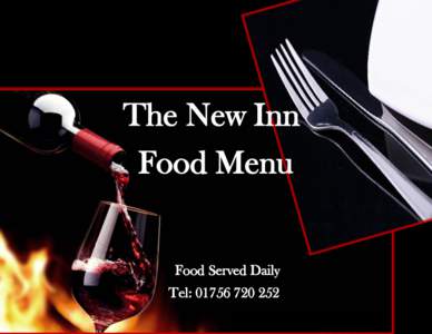 The New Inn Food Menu Food Served Daily Tel: 