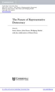 Cambridge University Press[removed]0 - The Future of Representative Democracy Edited by Sonia Alonso, John Keane and Wolfgang Merkel Copyright Information More information