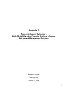 Appendix C Economic Impact Estimates – High-Global Warming Potential Stationary Source Refrigerant Management Program  Research Division