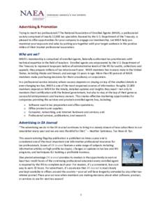 Advertising & Promotion Trying to reach tax professionals? The National Association of Enrolled Agents (NAEA), a professional society comprised of nearly 12,000 tax specialists licensed by the U.S. Department of the Trea