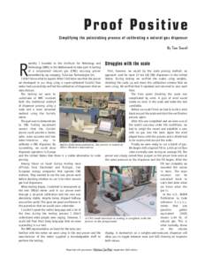 Proof Positive Simplifying the painstaking process of calibrating a natural gas dispenser By Tom Sewell Struggles with the scale