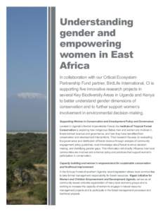 Understanding gender and empowering women in East Africa In collaboration with our Critical Ecosystem