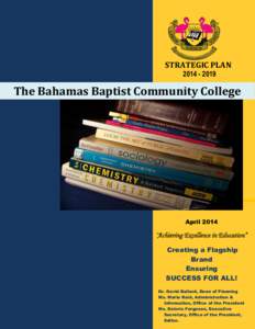 STRATEGIC PLAN[removed]The Bahamas Baptist Community College[removed]