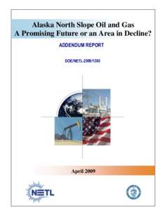 BP / Economy of Alaska / Arctic Refuge drilling controversy / North Slope Borough /  Alaska / Trans-Alaska Pipeline System / National Petroleum Reserve–Alaska / Oil reserves / Natural gas / Beaufort Sea / Alaska / Western United States / Energy in the United States