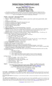 Sunland Tujunga Neighborhood Council 7747 Foothill Blvd., Tujunga, CA[removed][removed]FAX[removed]E-mail: [removed] BOARD MEETING AGENDA Wednesday, July 9, 2014 – 7:00 p.m.