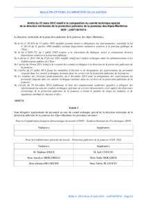 BULLETIN OFFICIEL DU MINISTÈRE DE LA JUSTICE  Arrêté du 23 mars 2015 relatif à la composition du comité technique spécial de la direction territoriale de la protection judiciaire de la jeunesse des Alpes-Maritimes 