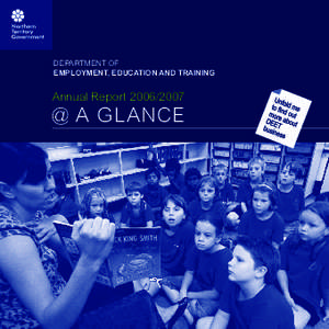 DEPARTMENT OF EMPLOYMENT, EDUCATION AND TRAINING Annual Report[removed]  @ a glance