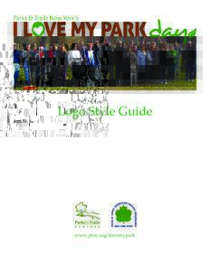 Logo Style Guide  www.ptny.org/ilovemypark What’s Inside Introduction...................................................................................2