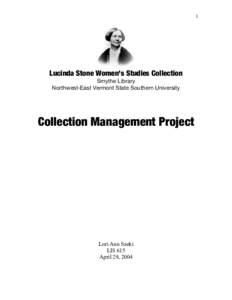 1  Lucinda Stone Women’s Studies Collection Smythe Library Northwest-East Vermont State Southern University