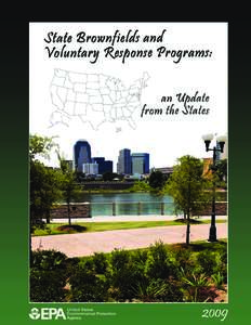 Forward  “Cleaning up contamination is vitally important to the physical health of America’s communities, but putting clean land back into productive use brings with it a range of social and economic benefits that w