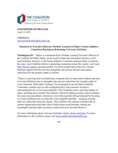 ! FOR IMMEDIATE RELEASE April 15, 2015 CONTACT:  Statement by Executive Director Christine Leonard on Today’s Senate Judiciary