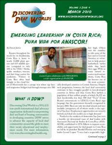 Volume 3 Issue 4  March 2010 www.discoveringdeafworlds.org  Emerging Leadership in Costa Rica: