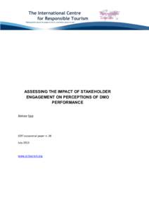 Project management / Stakeholder theory / Social responsibility / Stakeholder management / Stakeholder / Sustainable tourism / Project stakeholder / Governance / Stakeholder analysis / Corporate finance / Business / Public relations