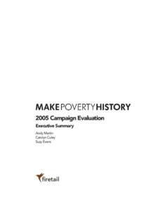 2005 Campaign Evaluation Executive Summary Andy Martin Carolyn Culey Suzy Evans