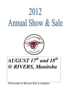 th  th AUGUST 17 and 18 @ RIVERS, Manitoba