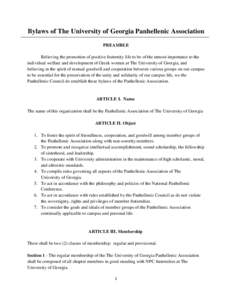 Bylaws of The University of Georgia Panhellenic Association PREAMBLE Believing the promotion of positive fraternity life to be of the utmost importance to the individual welfare and development of Greek women at The Univ