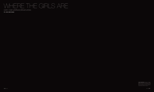 WHERE THE GIRLS ARE Girls’ Club celebrates female artists. BY LINDA BROCKMAN THE FOUNDATION Designed by Margi Nothard, principal of the award-winning