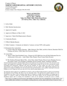 County of Placer NORTH TAHOE REGIONAL ADVISORY COUNCIL 175 Fulweiler Avenue Auburn, CA[removed]County Contact: Steve Kastan[removed]REGULAR MEETING