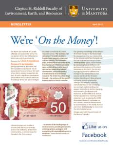 Newsletter  April, 2012 We’re ‘On the Money’! On March 26, the Bank of Canada