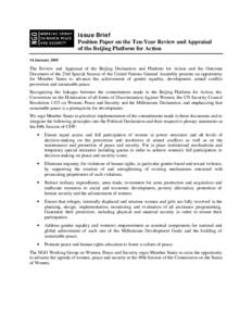 Issue Brief Position Paper on the Ten-Year Review and Appraisal of the Beijing Platform for Action 14 JanuaryThe Review and Appraisal of the Beijing Declaration and Platform for Action and the Outcome
