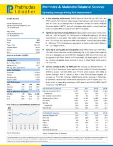 Mahindra & Mahindra Financial Services  October 20, 2012   In  line  operating  performance: MMFS reported inline NII (up 35% YoY) and