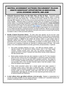 NEUTRAL GOVERNMENT SOFTWARE PROCUREMENT POLICIES CREATE SIGNIFICANT OPPORTUNITIES IN INNOVATION, LOCAL ECONOMIC GROWTH, AND JOBS   Preferential Procurement Policies Are Bad Public Policy and May Be Illegal: Procuremen