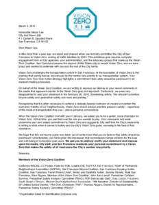 March 5, 2015 Honorable Mayor Lee City Hall Room 200 # 1 Carlton B. Goodlett Place San Francisco, CA[removed]Dear Mayor Lee,