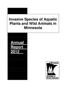 Invasive Species of Aquatic Plants and Wild Animals  in Minnesota- Annual Report 2009