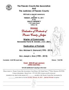 The Passaic County Bar Association And The Judiciary of Passaic County Will hold a special ceremony on