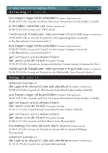 unsere autoren in leipzig 2016 donnerstag 17. märz 16 zoe hagen: tage mit leuchtkäfern (Ullstein Taschenbuch) 10:00-10:15 Uhr Gespräch mit Poetry Slam beim Deutschland Radio Kultur, Glashalle