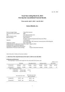 July  30,  2014     Fiscal Year ending March 31, 2015    First Quarter Consolidated Financial Results 