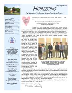 HORIZONS  July/August 2015 The Newsletter of the Saints at Heritage Presbyterian Church Inside: