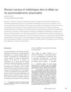 Discours sociaux et médiatiques dans le débat sur les accommodements raisonnables Maryse Potvin Université du Québec à Montréal (UQAM)  Résumé : Cet article résume les grands constats d’un rapport de recherche