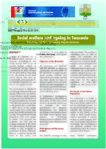 The Economic and Social Research Foundation TAKNET Policy Brief Series No[removed]Social welfare and ageing in Tanzania Moderated by: Festo Maro : Synthesized by: Deogratius Mutalemwa