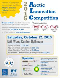 Attend the AIC competition and enter to win one of two Alaska Airlines tickets to anywhere they fly!