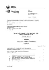 Carbon finance / Climate change / Kyoto Protocol / Assigned amount units / Supplementarity / Clean Development Mechanism / Certified Emission Reduction / Emissions trading / Montreal Protocol / Environment / United Nations Framework Convention on Climate Change / Climate change policy