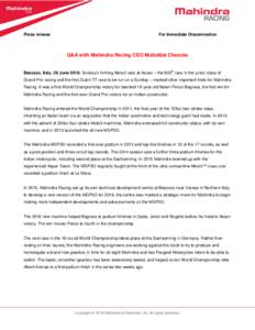 Press release  For Immediate Dissemination Q&A with Mahindra Racing CEO Mufaddal Choonia th
