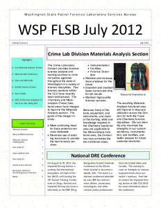 Washington State Patrol Forensic Laboratory Services Bureau   WSP FLSB July 2012  Volume 5, Issue 2   July 2012 