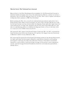 Marcia Coyle, The National Law Journal Marcia Coyle is the Chief Washington Correspondent for The National Law Journal, a national weekly newspaper that covers law and litigation. Marcia, a lawyer as well as a