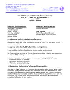 CALIFORNIA BOARD OF OCCUPATIONAL THERAPY 444 North Third Street, Suite 410 Sacramento, CA[removed]Phone: ([removed]; FAX: ([removed]E-mail: [removed]; Web: www.bot.ca.gov