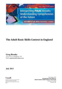 The Adult Basic Skills Context in England  Greg Brooks University of Sheffield, UK Email: [removed]