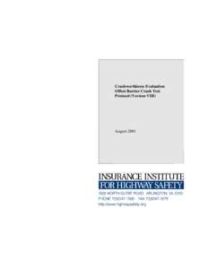 Crashworthiness Evaluation Offset Barrier Crash Test Protocol (Version VIII) August 2001