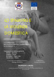 Comune di Leverano  LO STALKING E LA VIOLENZA DOMESTICA CONFERENZA INTERNAZIONALE