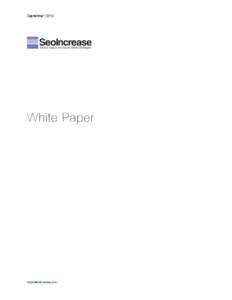 September | 2012  White Paper http://SeoIncrease.com