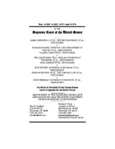 Nos, 14-562, andIN THE Supreme Court of the United States JAMES OBERGEFELL, ET AL., AND BRITTANI HENRY, ET AL., PETITIONERS,