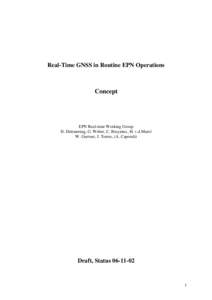 Real-Time GNSS in Routine EPN Operations  Concept EPN Real-time Working Group D. Dettmering, G. Weber, C. Bruyninx, H. v.d.Marel