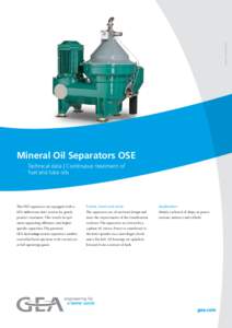 Subject to modification  Mineral Oil Separators OSE Technical data | Continuous treatment of fuel and lube oils