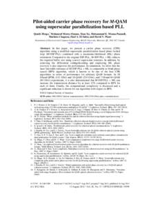 Pilot-aided carrier phase recovery for M-QAM using superscalar parallelization based PLL Qunbi Zhuge,* Mohamed Morsy-Osman, Xian Xu, Mohammad E. Mousa-Pasandi, Mathieu Chagnon, Ziad A. El-Sahn, and David V. Plant Departm