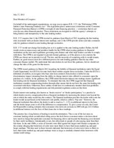 July 27, 2015 Dear Member of Congress: On behalf of the undersigned organizations, we urge you to oppose H.R. 1737, the “Reforming CFPB Indirect Auto Financing Guidance Act.” This legislation places unnecessary restr